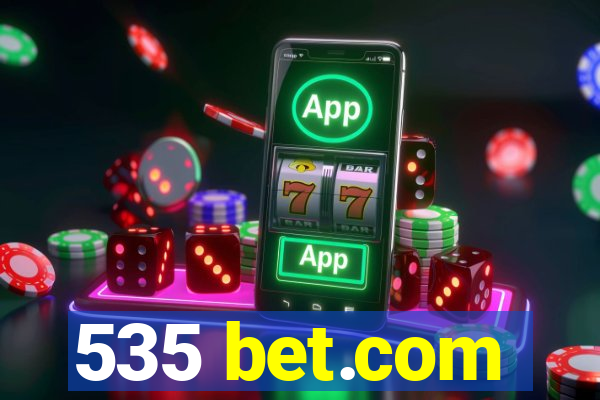 535 bet.com